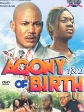 Agony Of Birth Part 1 & 2