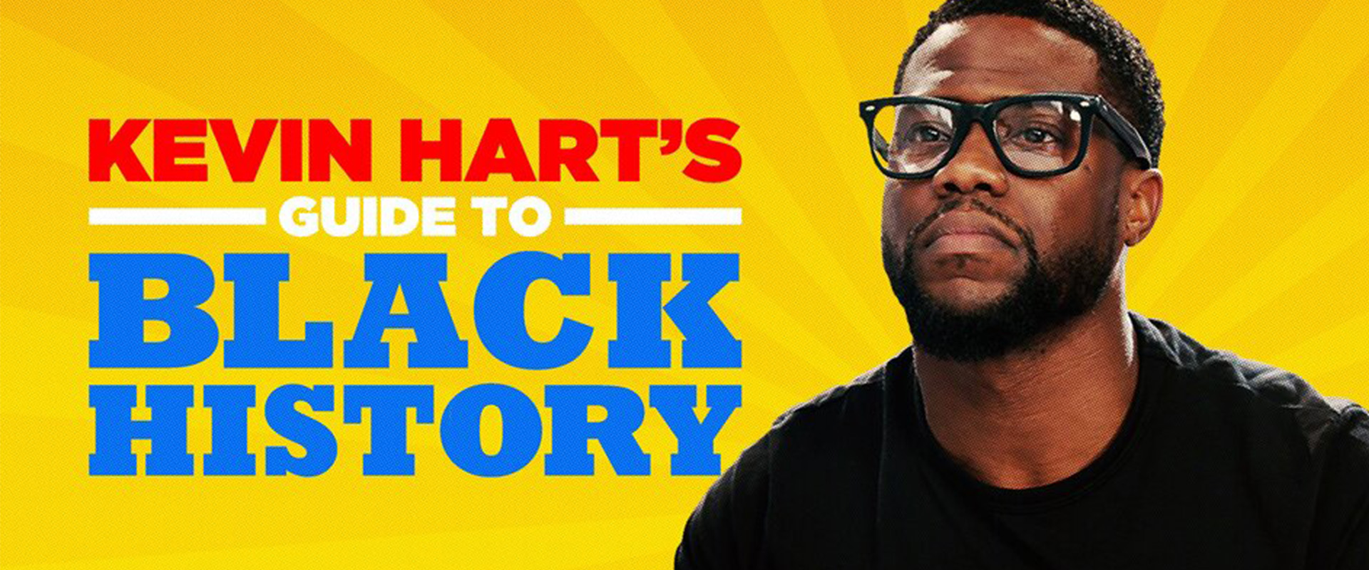 Kevin Hart’S Guide To Black History