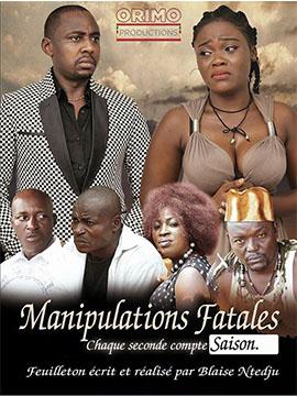 Manipulations Fatales