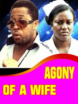 Agony Of A Wife