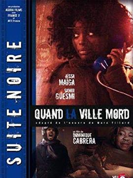 Suite Noire: When The City Bites (Suite Noire: Quand La Ville Mord)