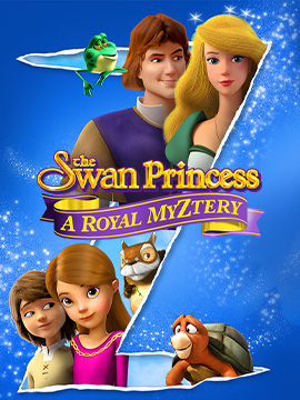 The Swan Princess: A Royal Mystery