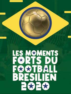 Les Moments Forts Du Foot Bresilien