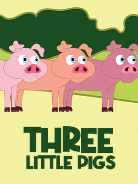 Three Little Pigs